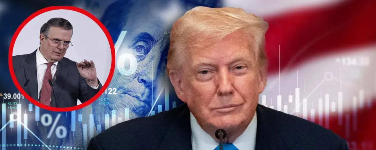 Trump anuncia arancel del 10% a México; Ebrard asegura que no afecta al país